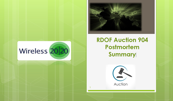 RDOF Auction 904 Postmortem Summary